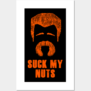 Suck My Nuts Posters and Art